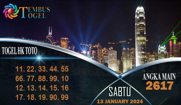 Bocoran Togel HK TOTO Akurat. SABTU 13 JANUARI 2024