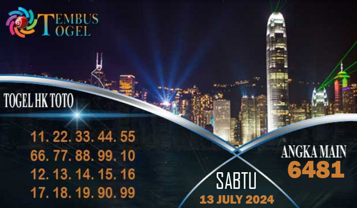 Bocoran Togel HK TOTO Akurat. SABTU 13 JULY 2024