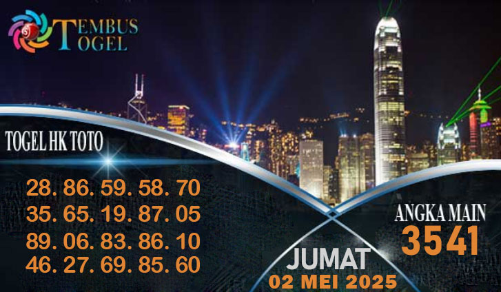 Bocoran Togel HK TOTO Akurat. JUMAT 02 MEI 2025